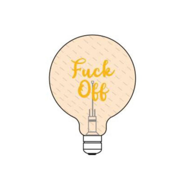 LIGHT NOTES Bulb "Fuck Off"